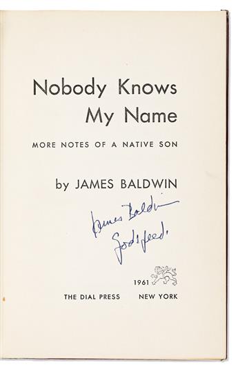 BALDWIN, JAMES. Nobody Knows My Name. Signed and Inscribed, "James Baldwin / Godspeed," on the title-page.